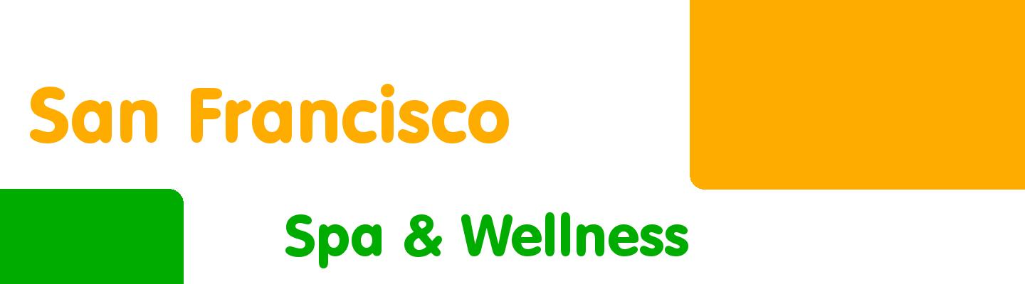Best spa & wellness in San Francisco - Rating & Reviews